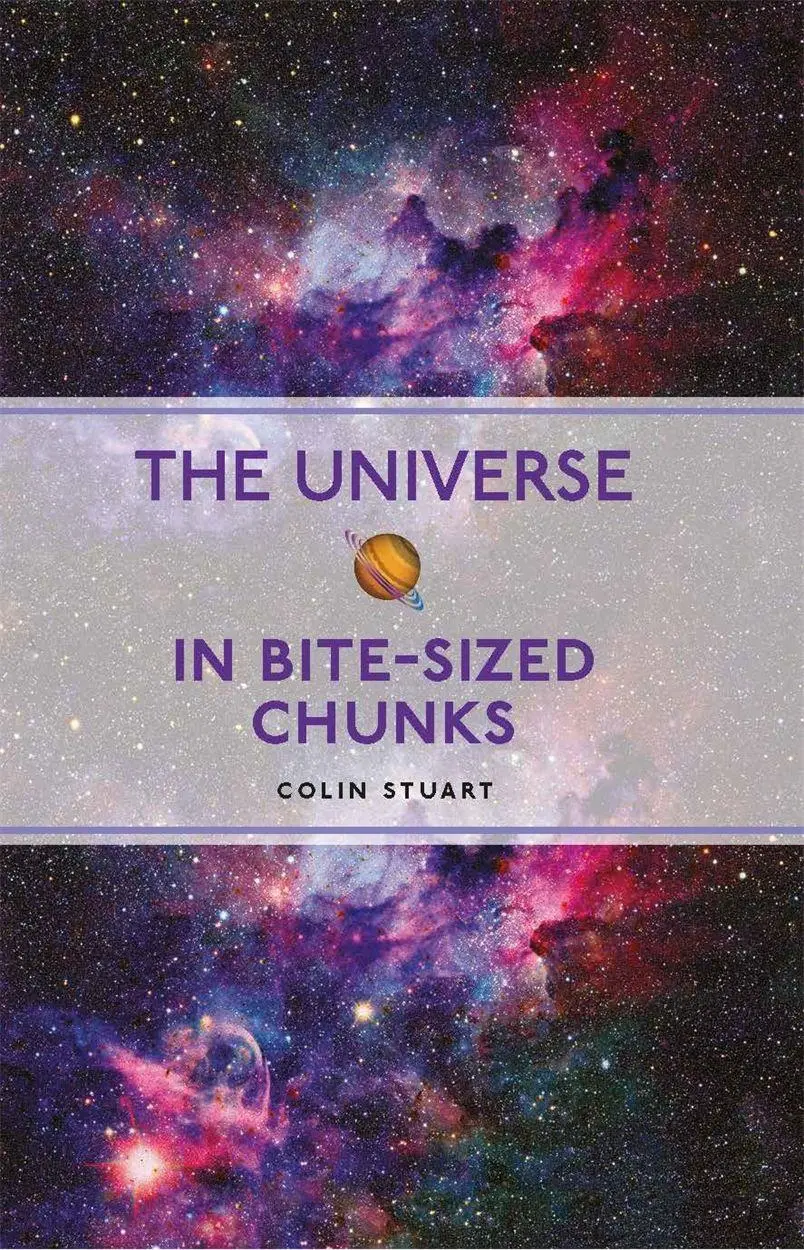 Cover: 9781789295023 | The Universe in Bite-sized Chunks | Colin Stuart | Taschenbuch | VI