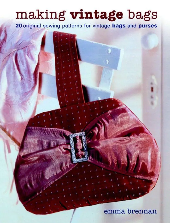 Cover: 9781861085023 | Making Vintage Bags: 20 Original Sewing Patterns for Vintage Bags...