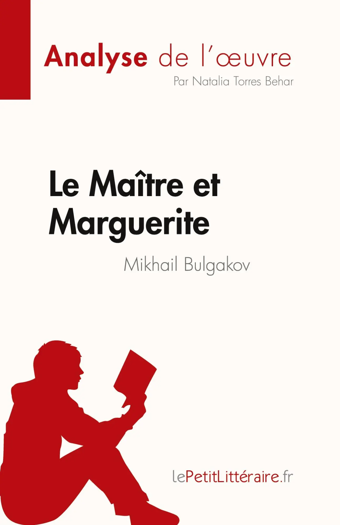 Cover: 9782808685023 | Le Maître et Marguerite de Mikhail Bulgakov (Analyse de l'¿uvre)