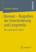 Cover: 9783658005023 | Boreout - Biografien der Unterforderung und Langeweile | Prammer | vii