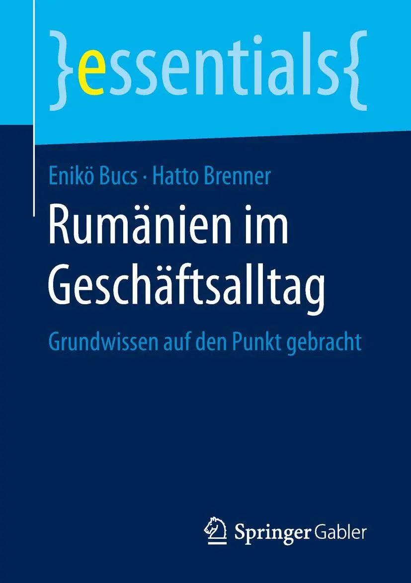 Cover: 9783658245023 | Rumänien im Geschäftsalltag | Grundwissen auf den Punkt gebracht | xi