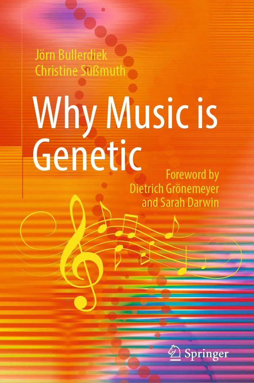 Cover: 9783662725023 | Why Music is Genetic | Jörn Bullerdiek (u. a.) | Buch | xxv | Englisch