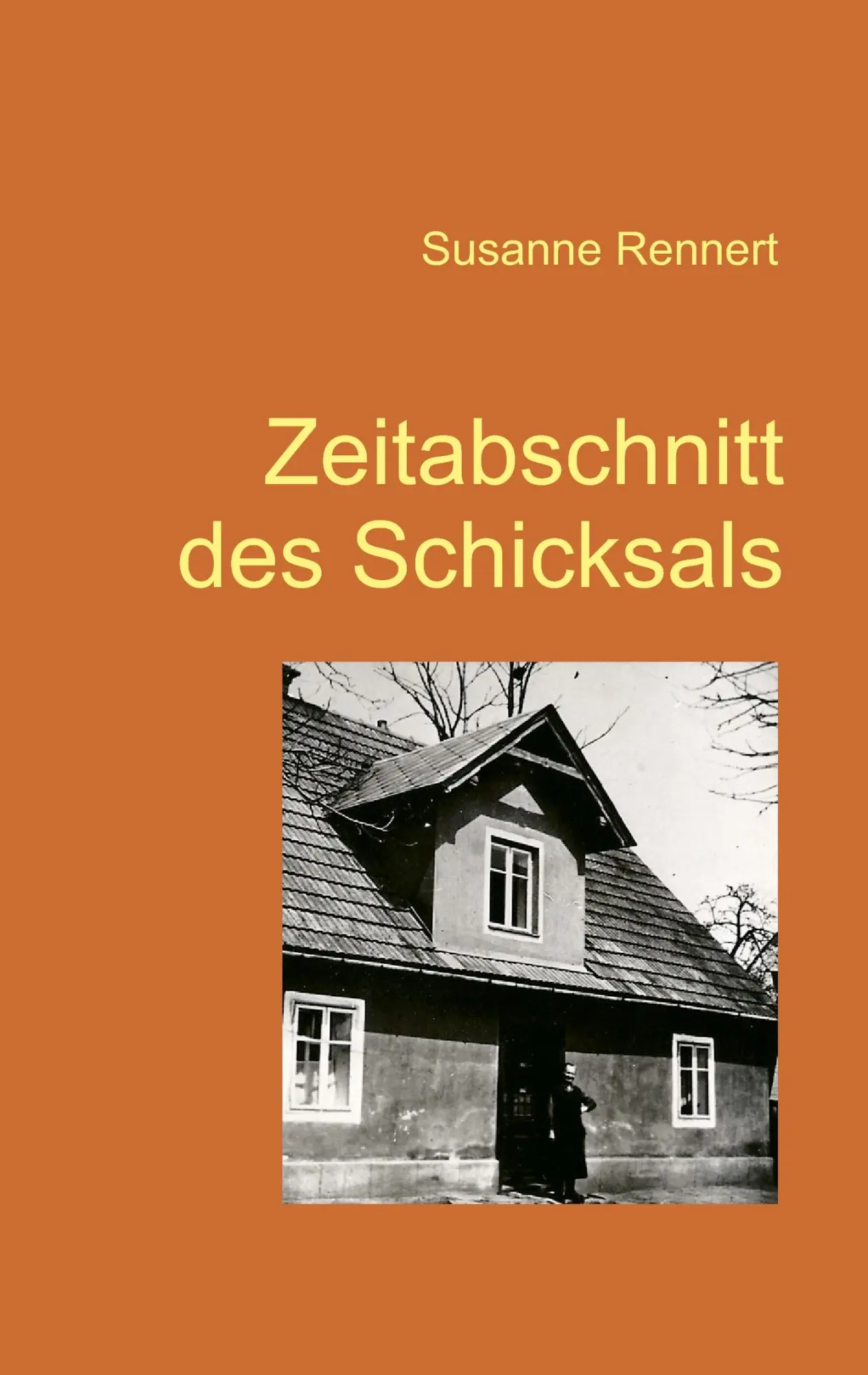 Cover: 9783734785023 | Zeitabschnitt des Schicksals | Susanne Rennert | Taschenbuch | 140 S.