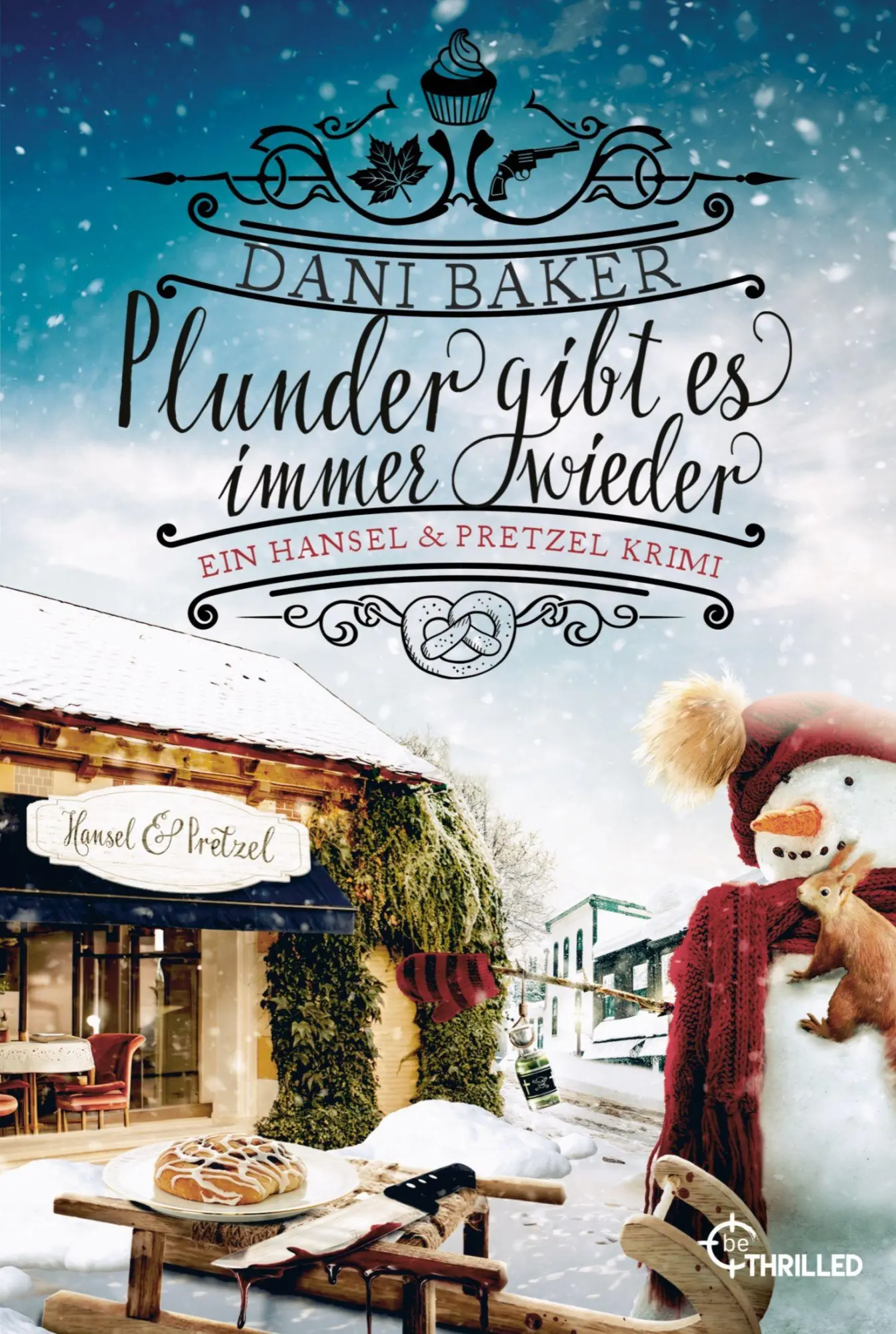 Cover: 9783741305023 | Plunder gibt es immer wieder. Ein Hansel &amp; Pretzel Krimi | Dani Baker