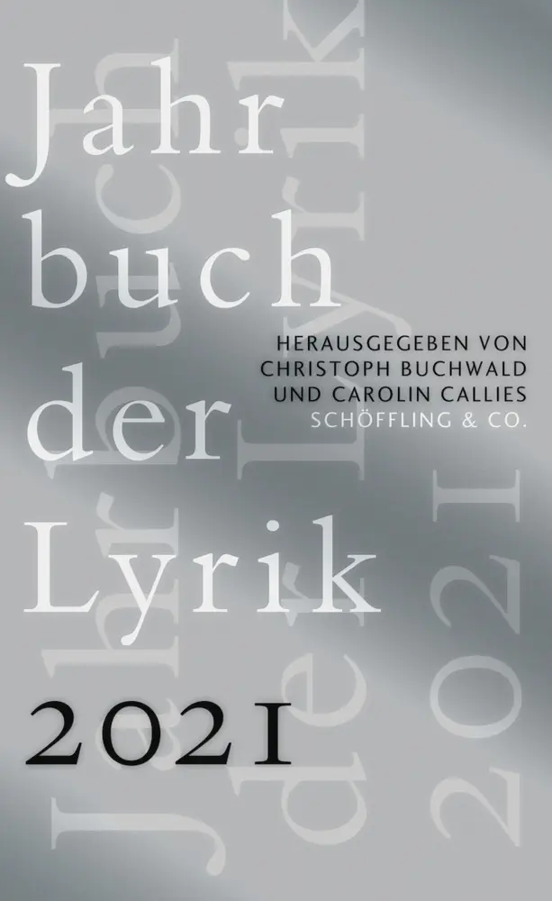 Cover: 9783895615023 | Jahrbuch der Lyrik 2021 | Christoph Buchwald (u. a.) | Buch | 262 S.