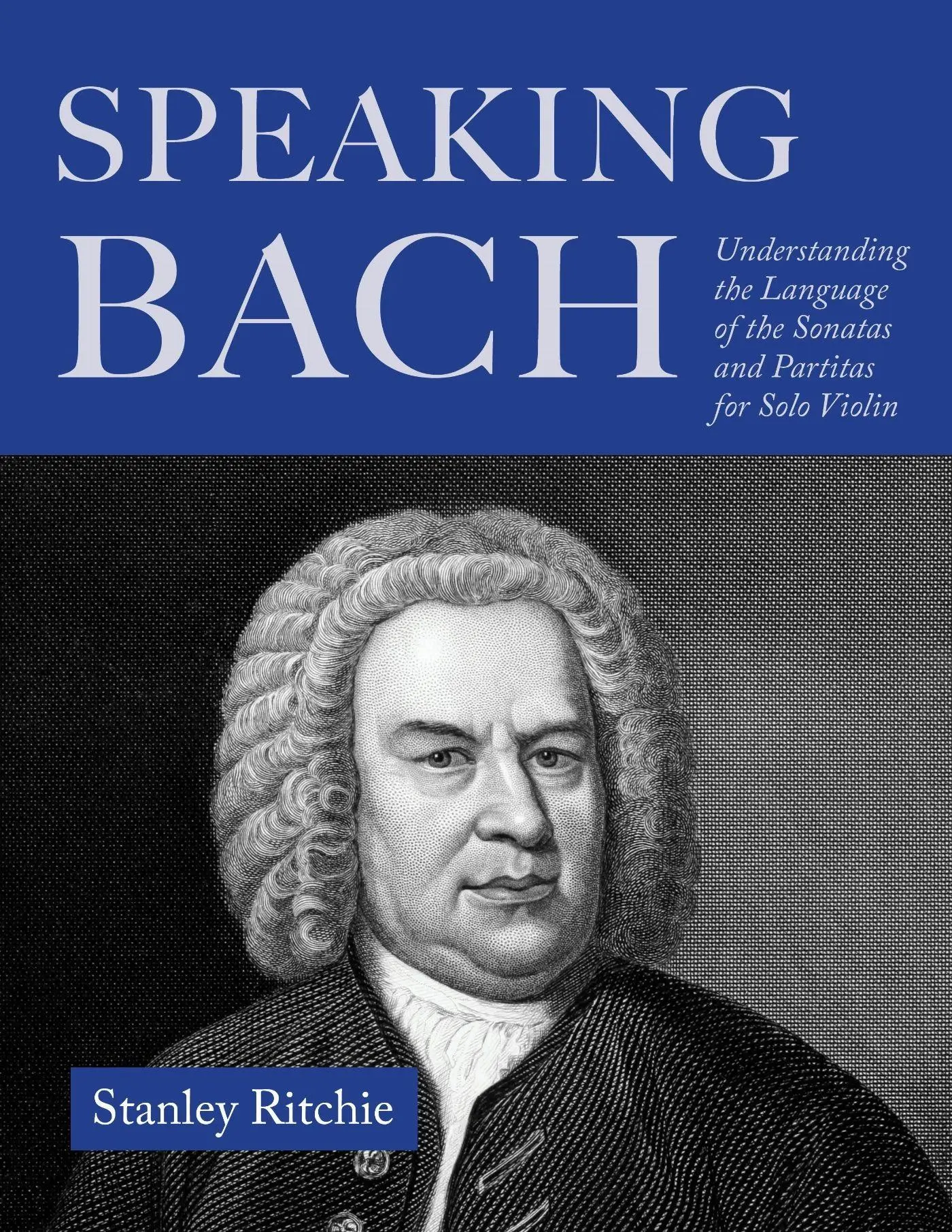 Cover: 9780253075123 | Speaking Bach | Stanley Ritchie | Taschenbuch | Englisch | 2026
