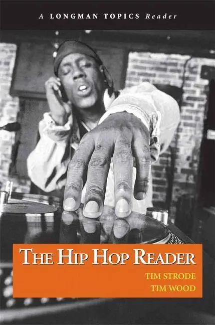 Cover: 9780321385123 | Hip Hop Reader, The, A Longman Topics Reader | Tim Strode (u. a.)
