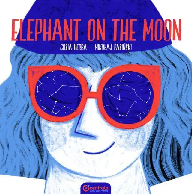 Cover: 9780993395123 | Elephant on the Moon | Gosia Herba (u. a.) | Buch | Gebunden | 2016
