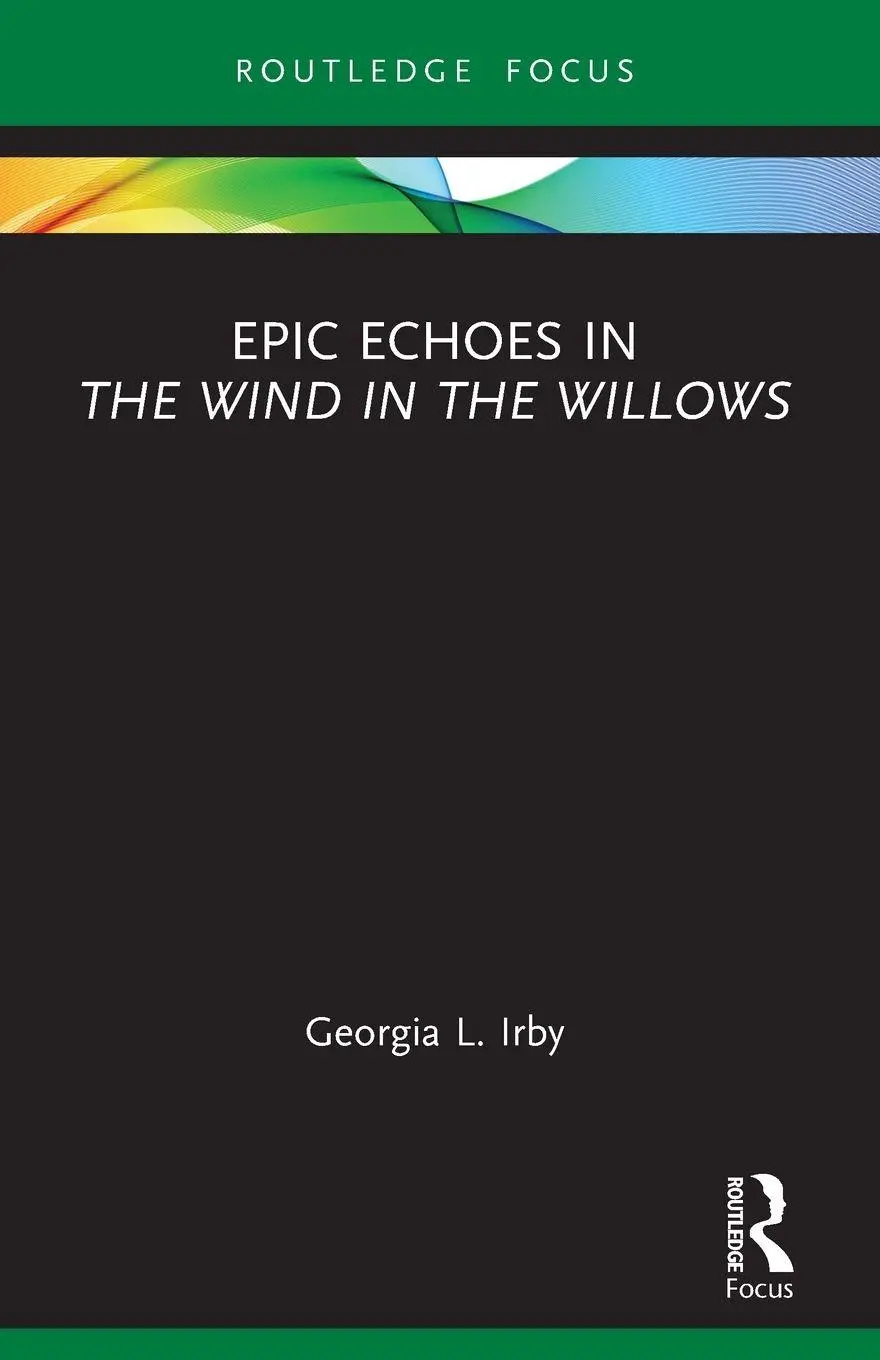 Cover: 9781032105123 | Epic Echoes in The Wind in the Willows | Georgia L. Irby | Taschenbuch