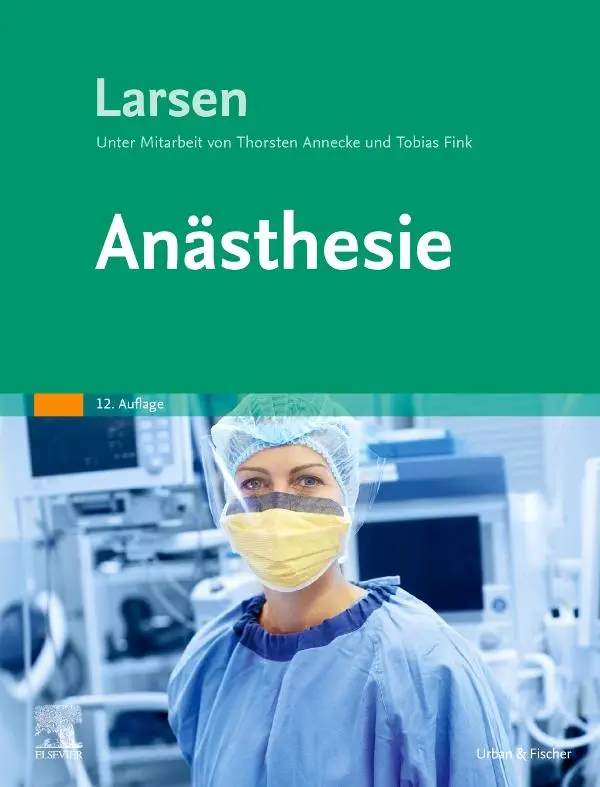 Cover: 9783437225123 | Anästhesie | Reinhard Larsen | Buch | XVIII | Deutsch | 2022