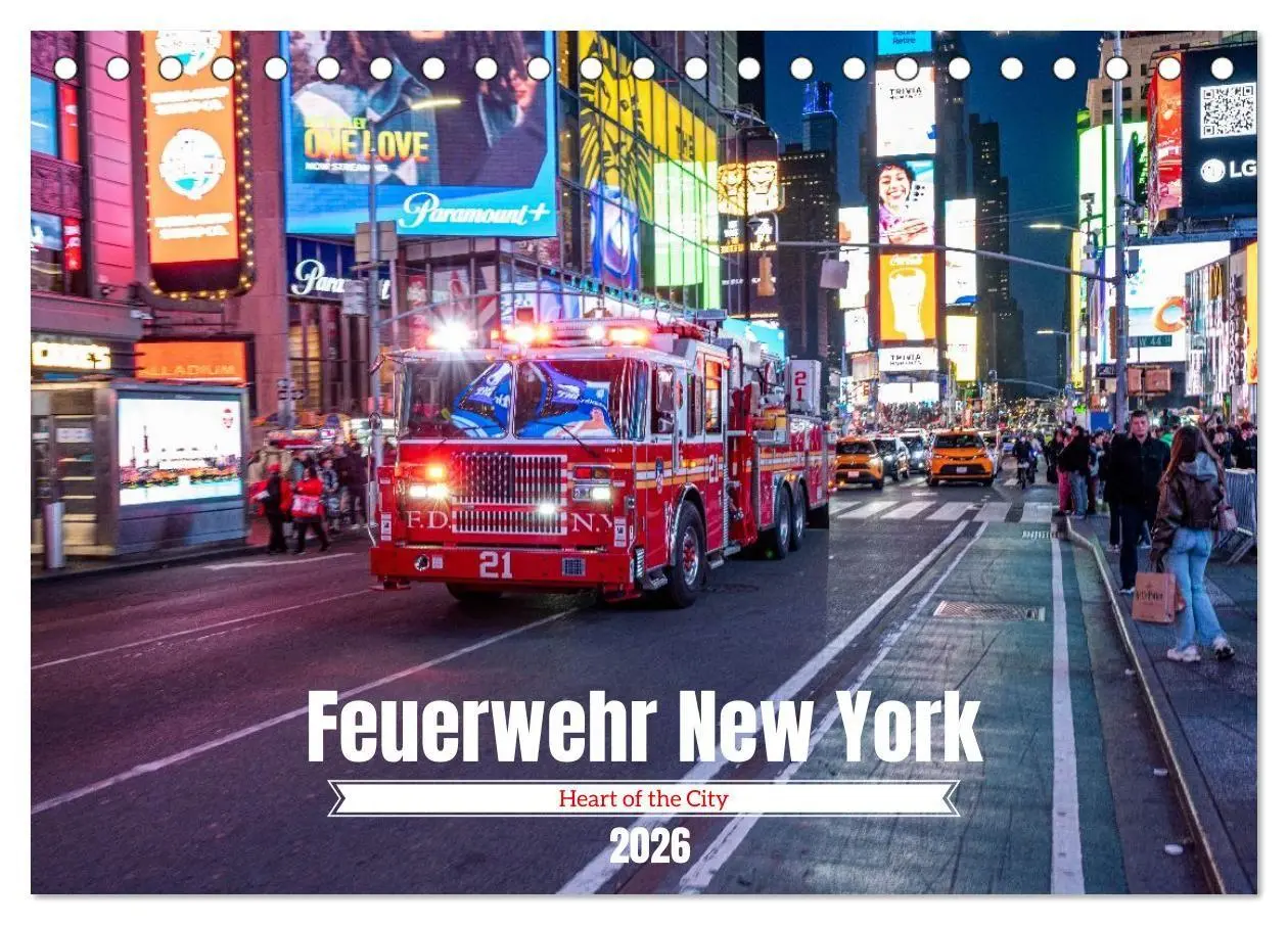 Cover: 9783516735123 | Feuerwehr New York - Heart of the City (Tischkalender 2026 DIN A5...