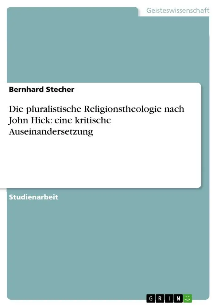 Cover: 9783656565123 | Die pluralistische Religionstheologie nach John Hick: eine...