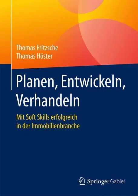 Cover: 9783658165123 | Planen, Entwickeln, Verhandeln | Thomas Höster (u. a.) | Buch | xi