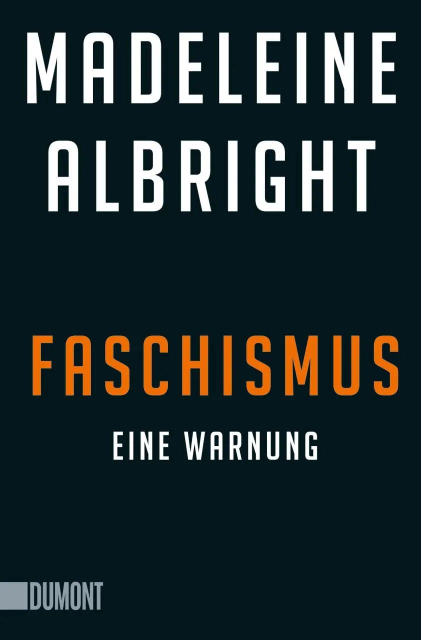 Cover: 9783832165123 | Faschismus | Eine Warnung | Madeleine Albright | Taschenbuch | 320 S.