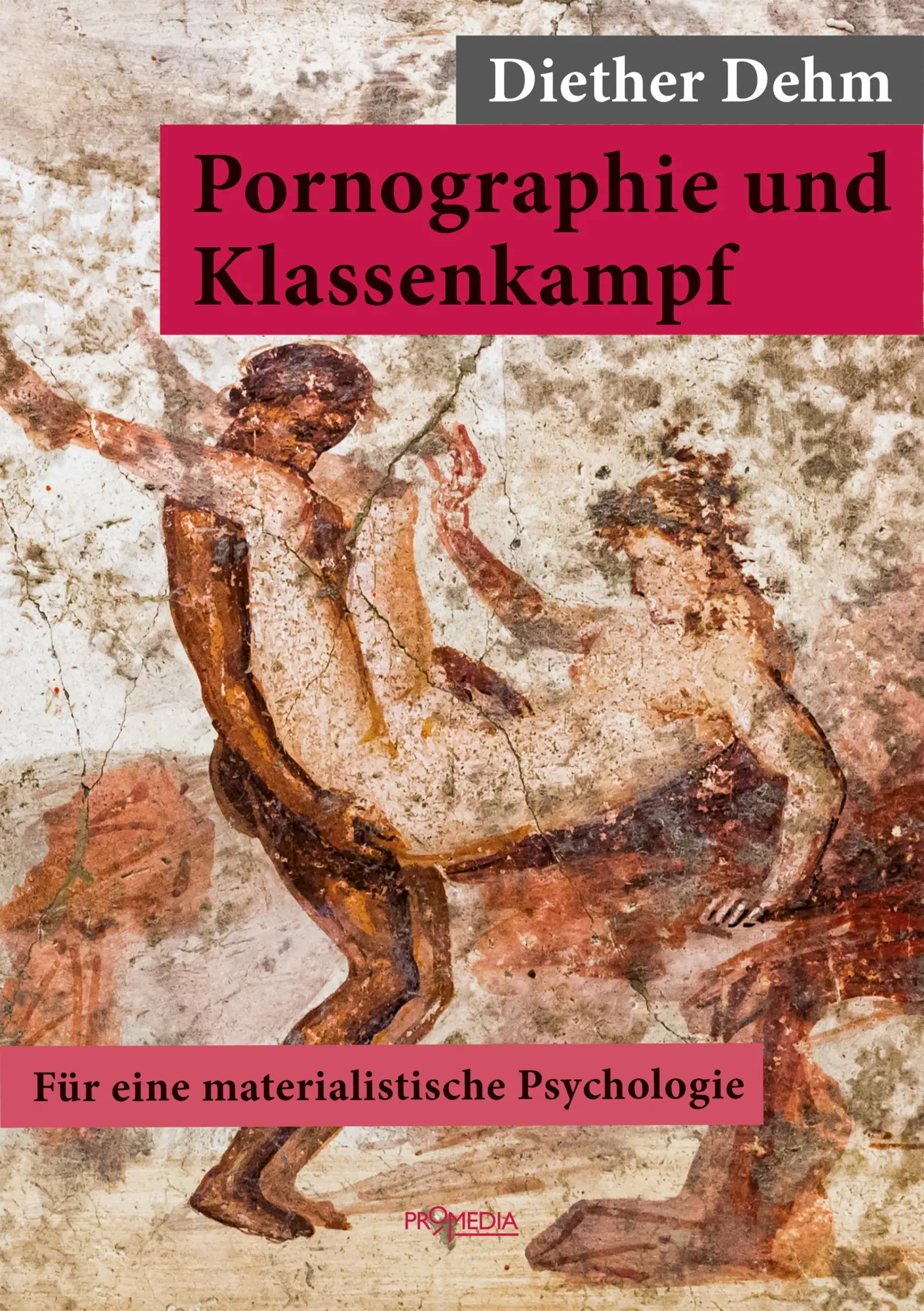 Cover: 9783853715123 | Pornographie und Klassenkampf | Für eine materialistische Psychologie