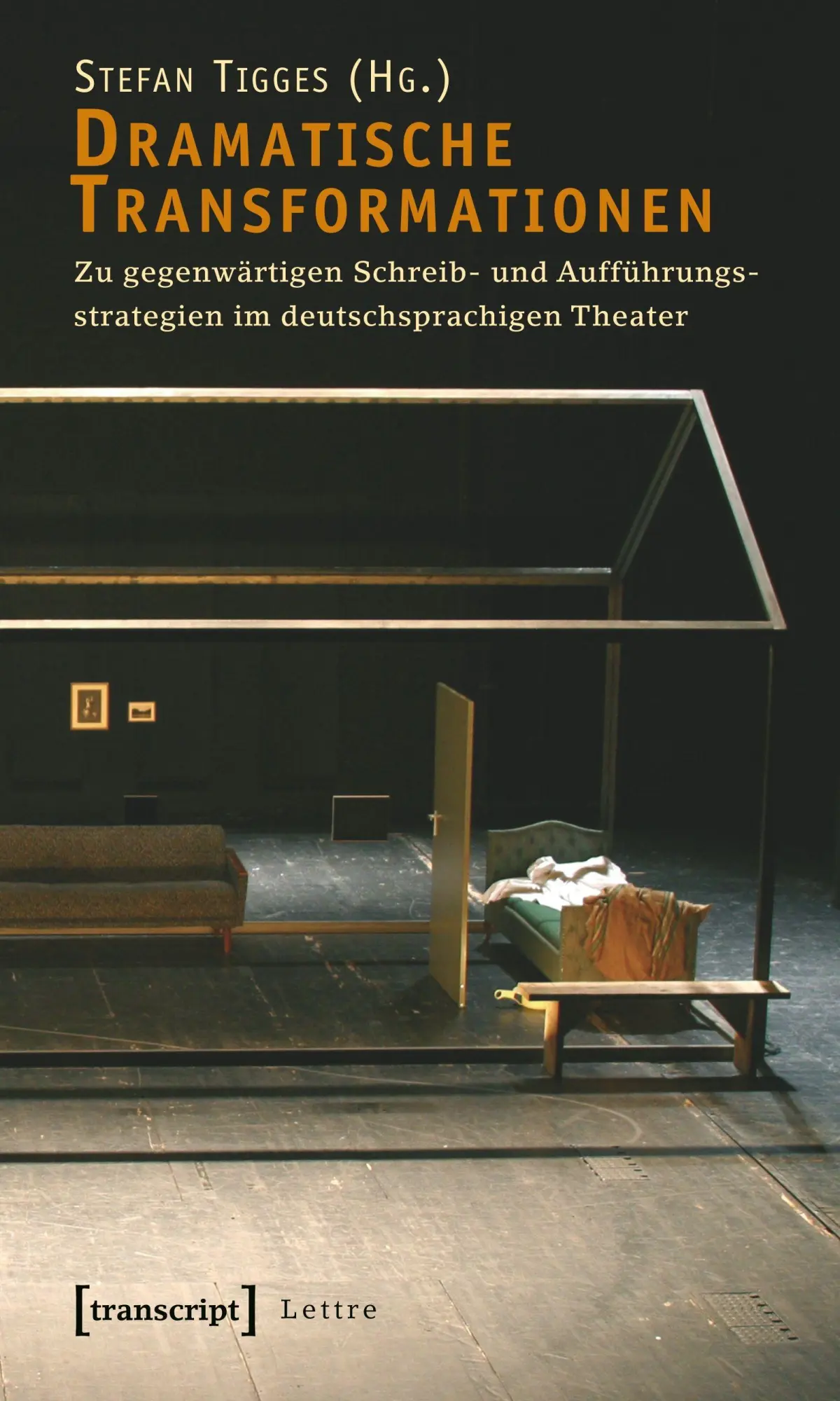 Cover: 9783899425123 | Dramatische Transformationen | Stefan Tigges | Taschenbuch | Deutsch