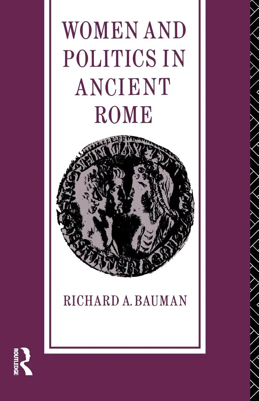 Cover: 9780415115223 | Women and Politics in Ancient Rome | Richard A. Bauman | Taschenbuch