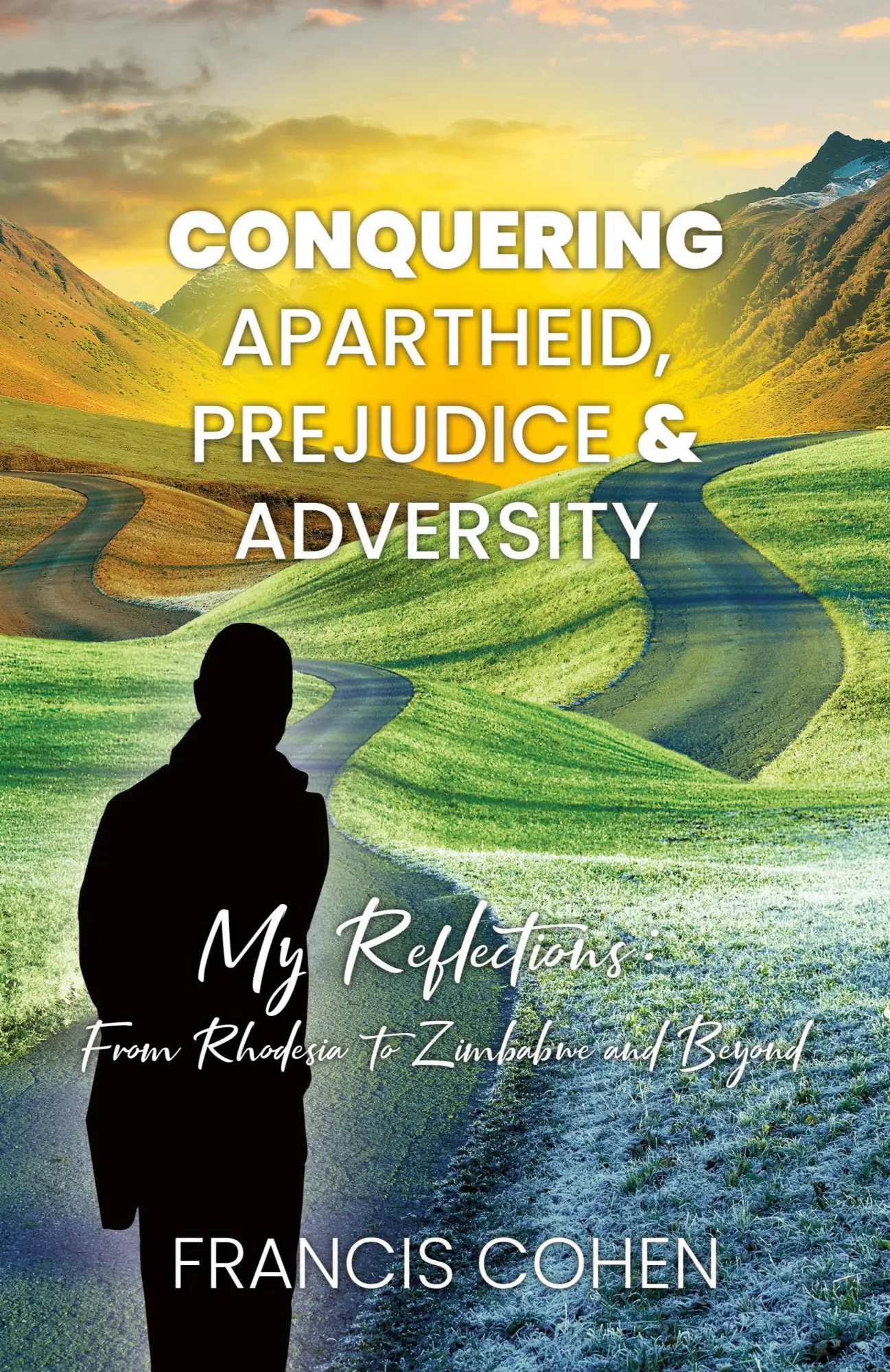Cover: 9781917425223 | Conquering Apartheid, Prejudice And Adversity My Reflections | Cohen