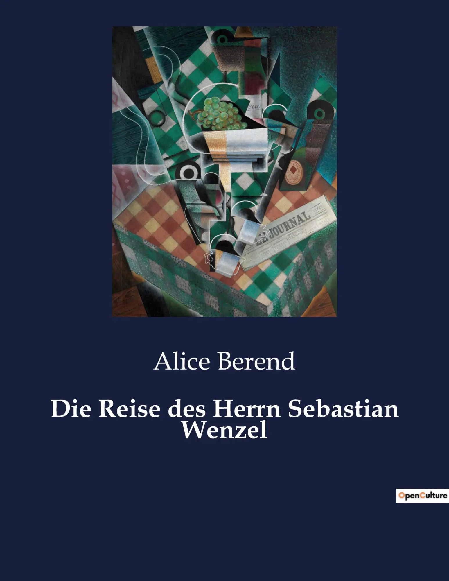 Cover: 9782385085223 | Die Reise des Herrn Sebastian Wenzel | Alice Berend | Taschenbuch