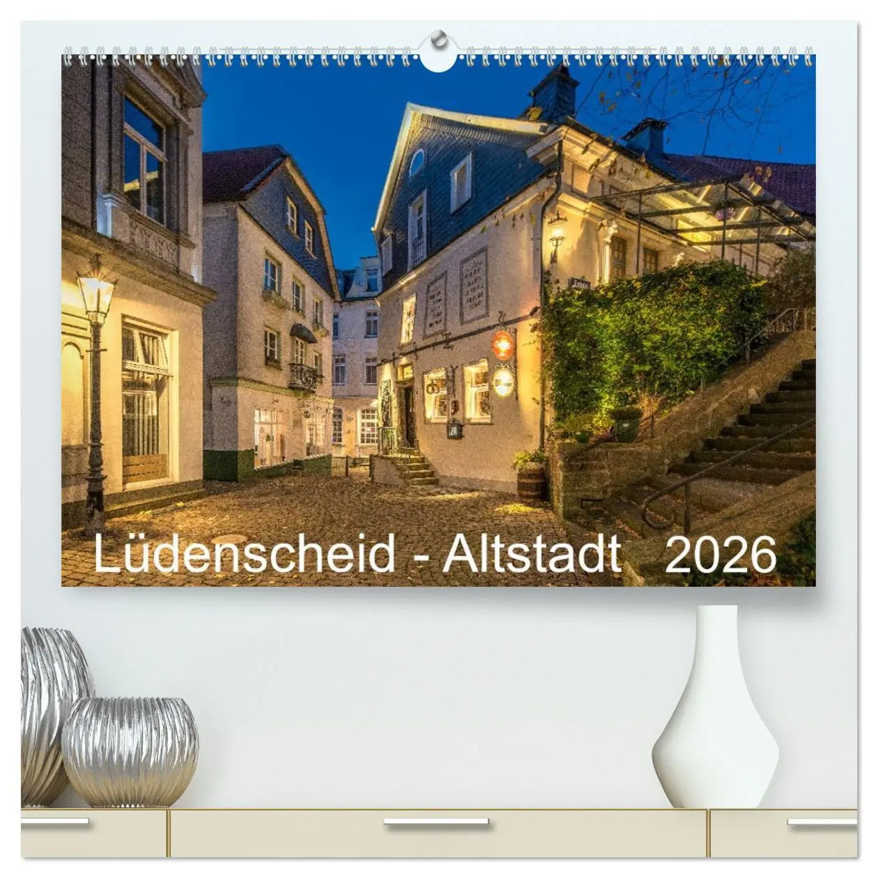 Cover: 9783457705223 | Lüdenscheid - Die Altstadt 2026 (hochwertiger Premium Wandkalender...