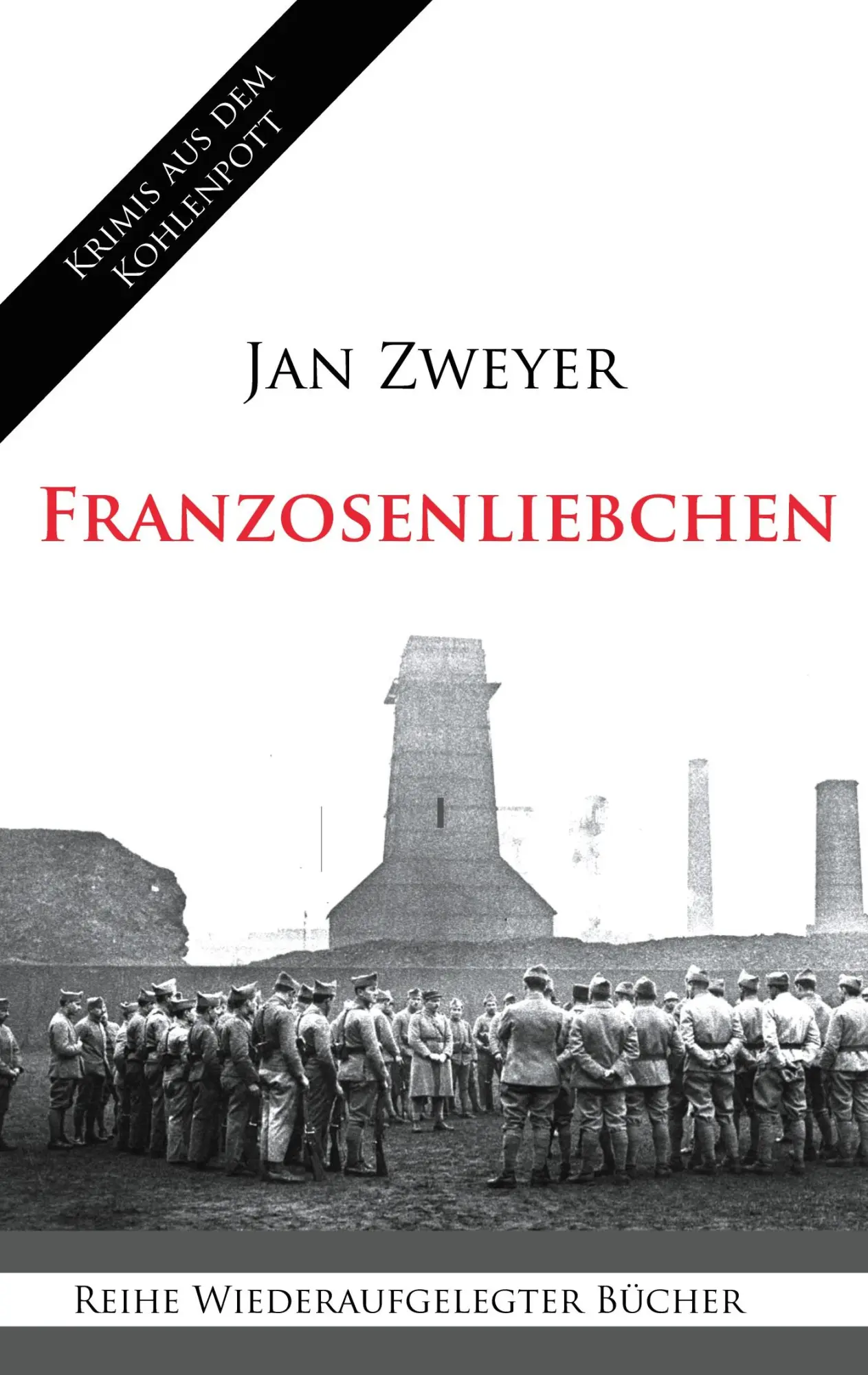 Cover: 9783753405223 | Franzosenliebchen | Jan Zweyer | Taschenbuch | Paperback | 360 S.