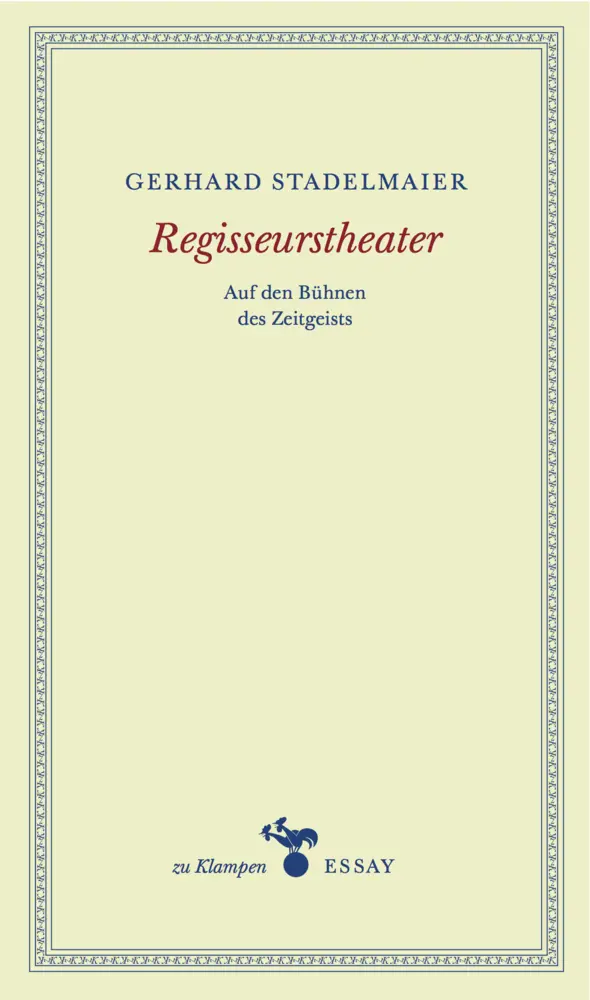 Cover: 9783866745223 | Regisseurstheater | Auf den Bühnen des Zeitgeistes | Stadelmaier