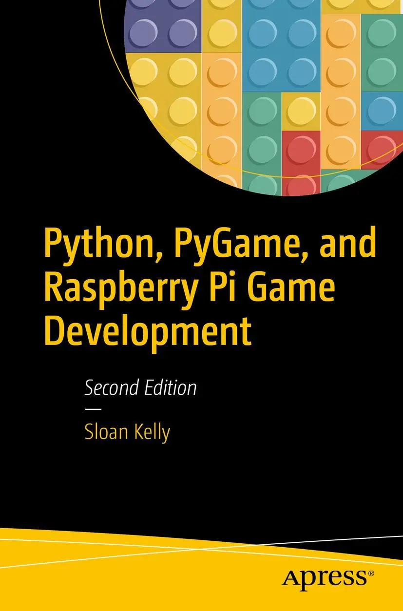 Cover: 9781484245323 | Python, PyGame, and Raspberry Pi Game Development | Sloan Kelly | Buch