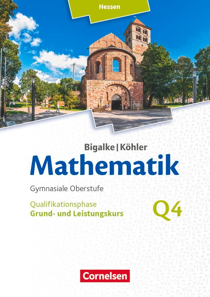 Cover: 9783060085323 | Bigalke/Köhler: Mathematik - Grund- und Leistungskurs 4. Halbjahr -...