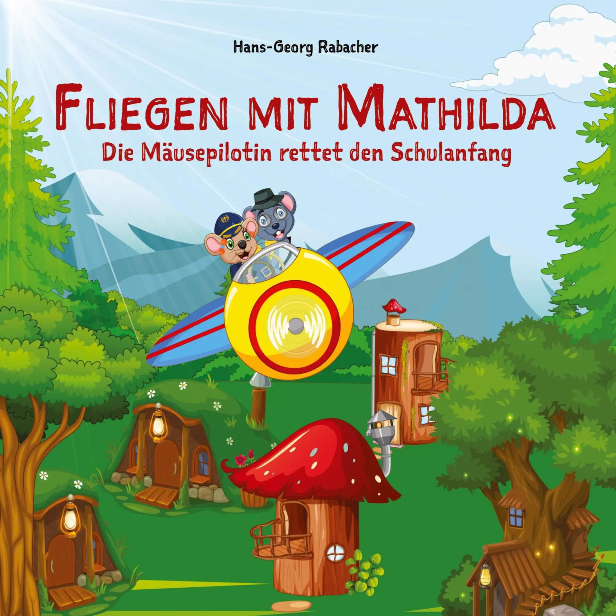 Cover: 9783903355323 | Fliegen mit Mathilda. Die Mäusepilotin rettet den Schulanfang | Buch