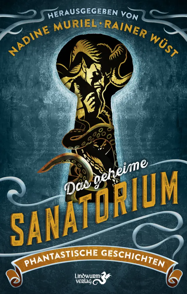 Cover: 9783948695323 | Das geheime Sanatorium | Phantastische Geschichten | Wüst (u. a.)
