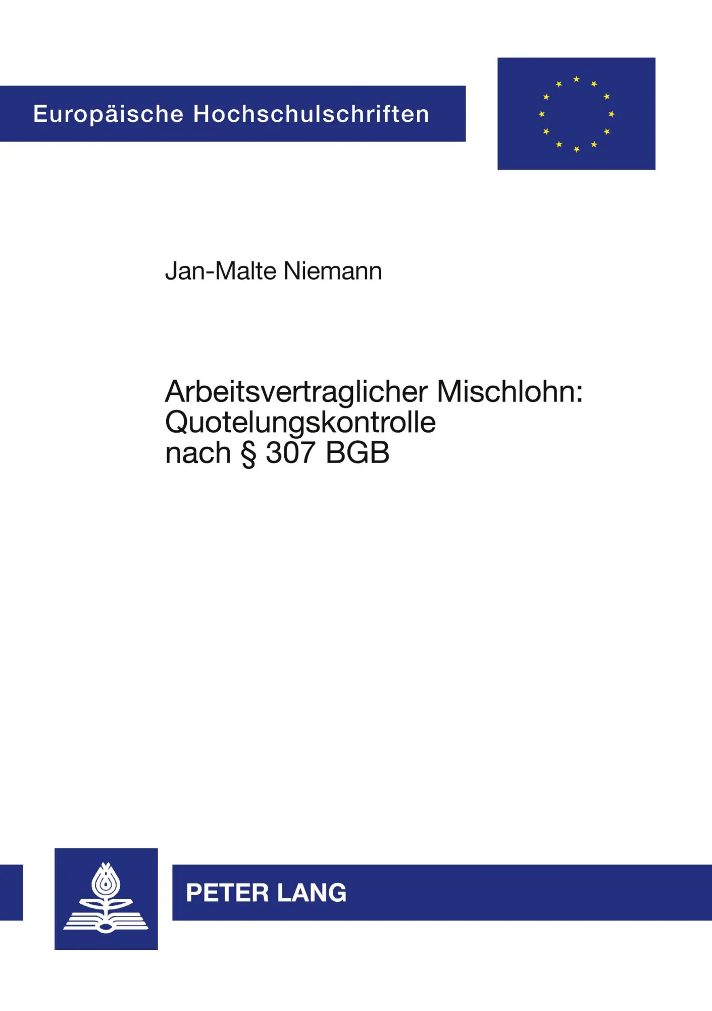 Cover: 9783631545423 | Arbeitsvertraglicher Mischlohn: Quotelungskontrolle nach § 307 BGB