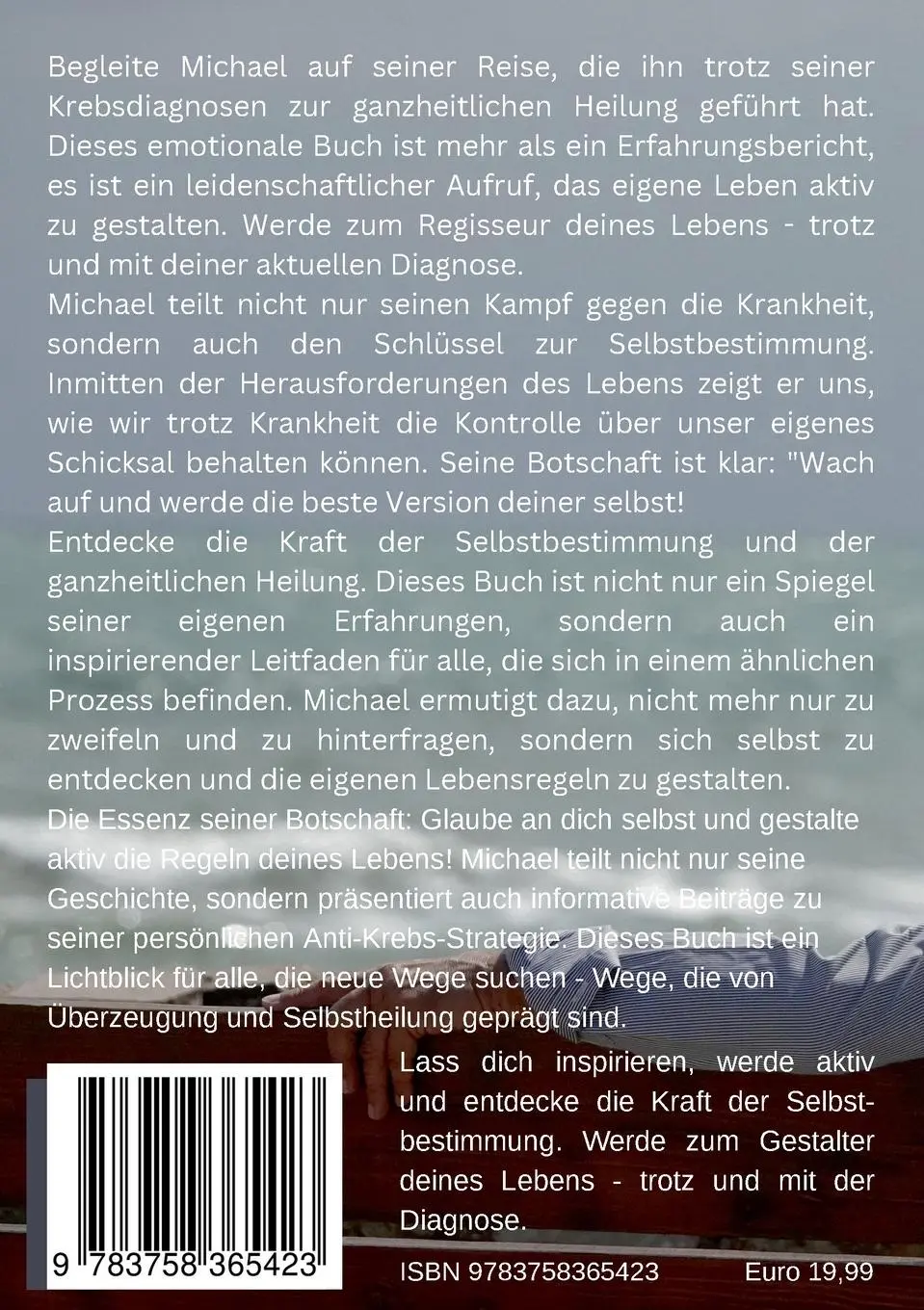 Rückseite: 9783758365423 | Ganzheitliche Heilung. Mein persönlicher Weg vom Krebs (zurück) ins...