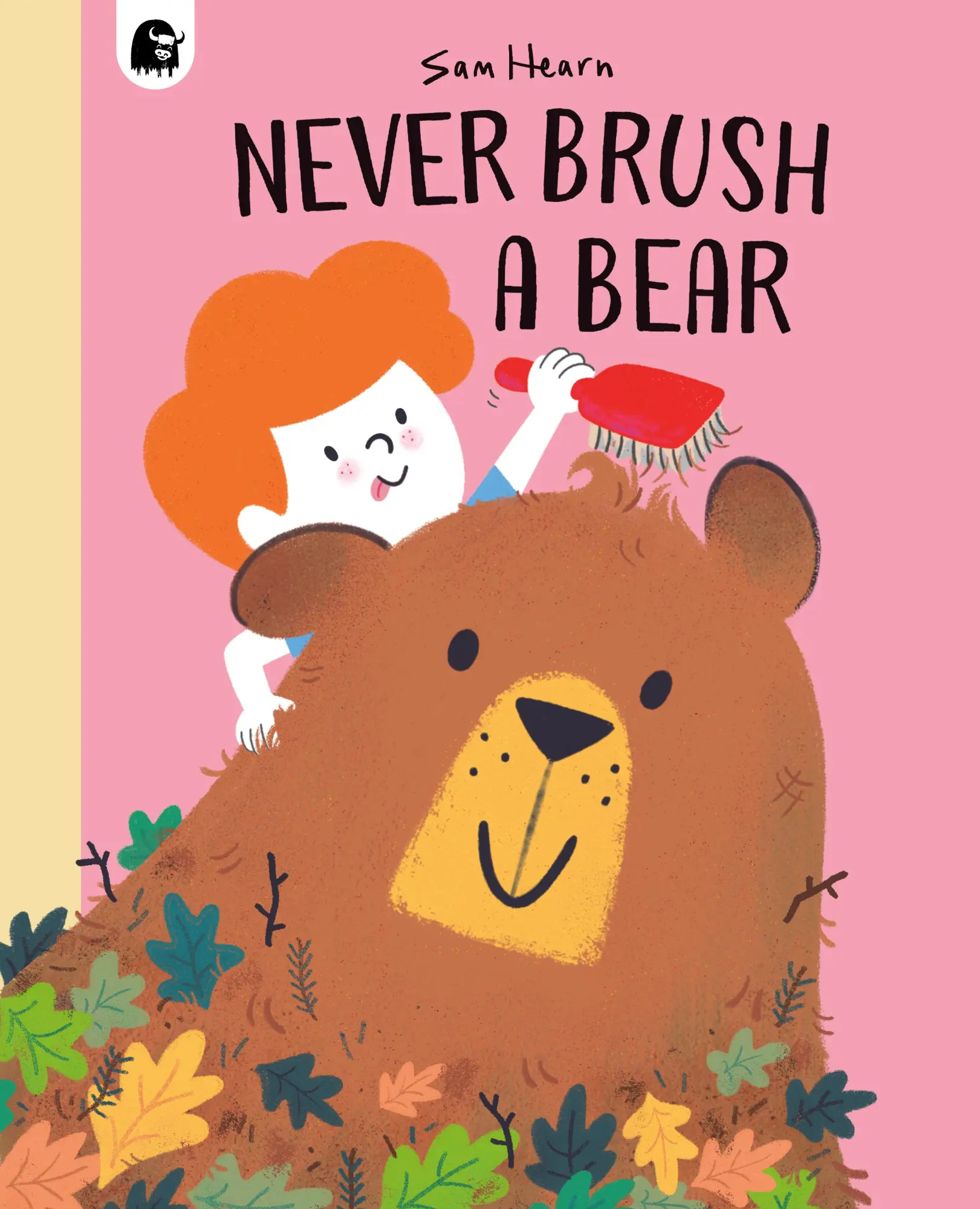 Cover: 9780711265523 | Never Brush a Bear | Sam Hearn | Taschenbuch | Kartoniert / Broschiert