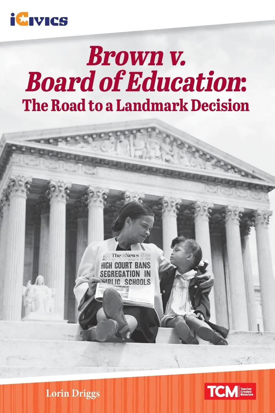 Cover: 9781087615523 | Brown v. Board of Education | The Road to a Landmark Decision | Driggs
