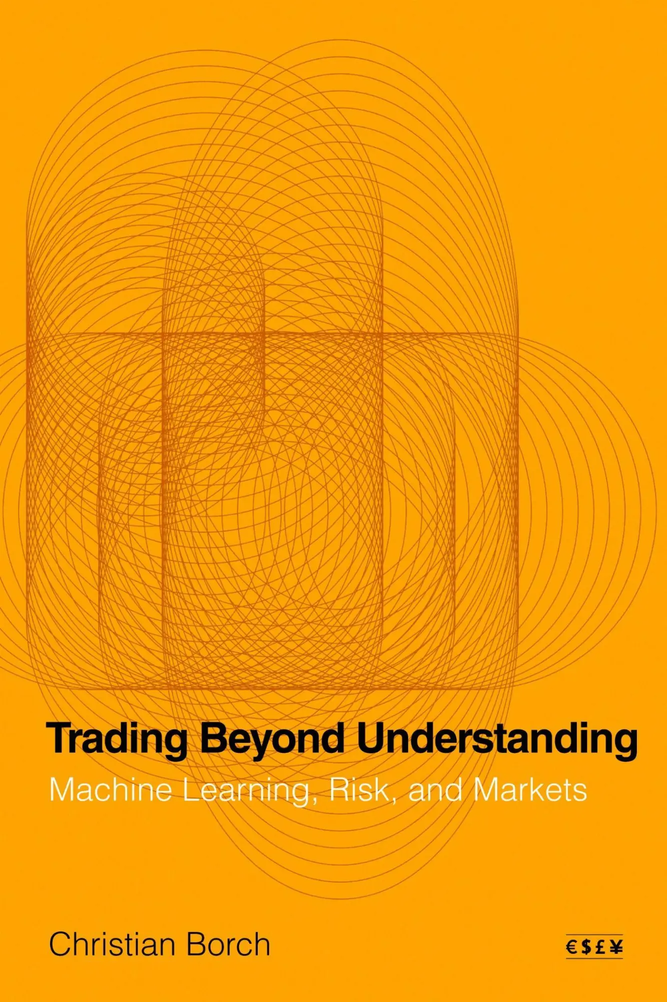 Cover: 9781503645523 | Trading Beyond Understanding | Machine Learning, Risk, and Markets