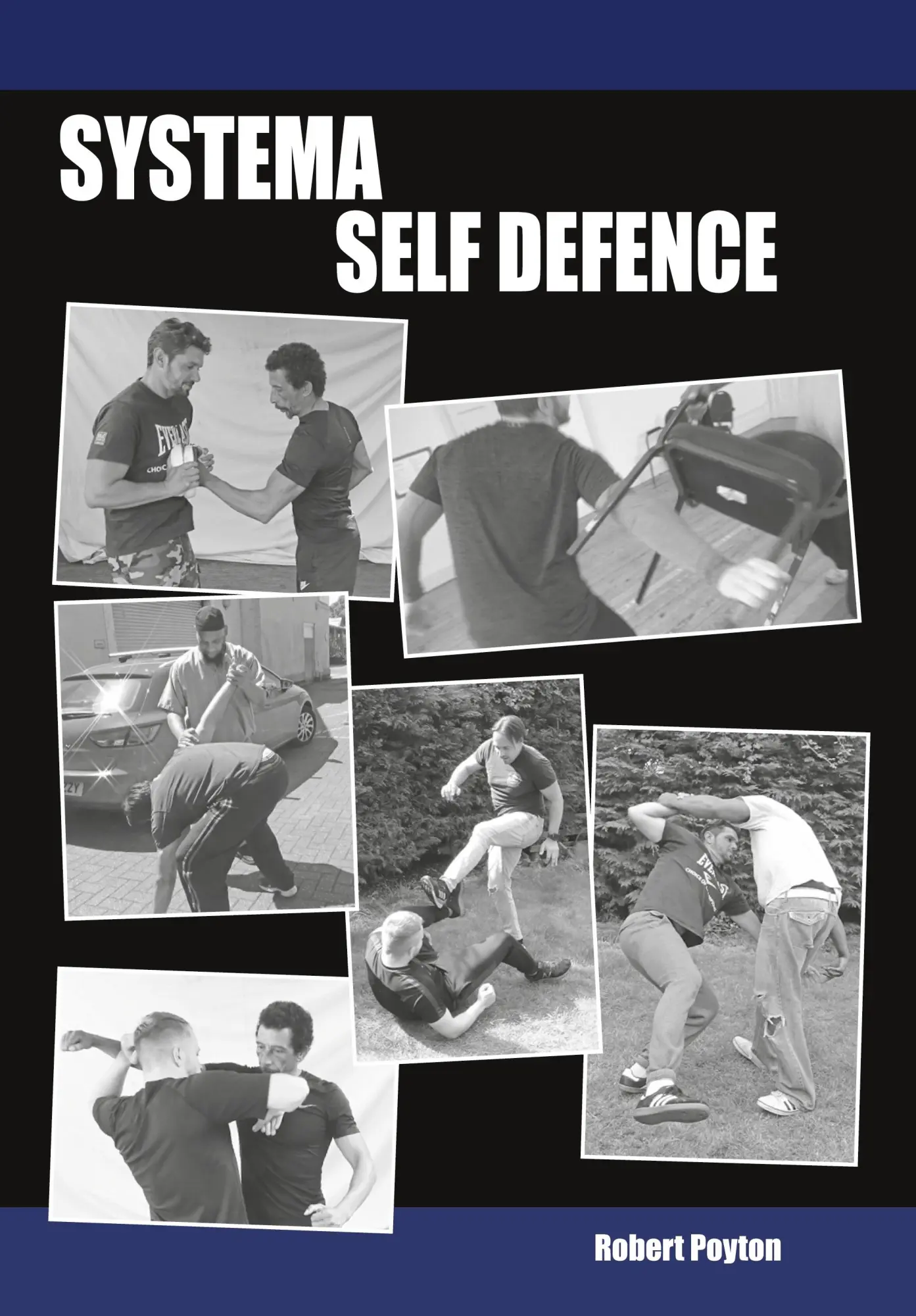 Cover: 9781739985523 | Systema Self Defence | Robert Poyton | Taschenbuch | Englisch | 2021