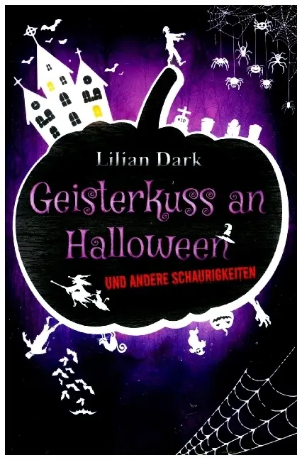 Cover: 9783754915523 | Geisterkuss an Halloween | Und andere Schaurigkeiten. DE | Lilian Dark