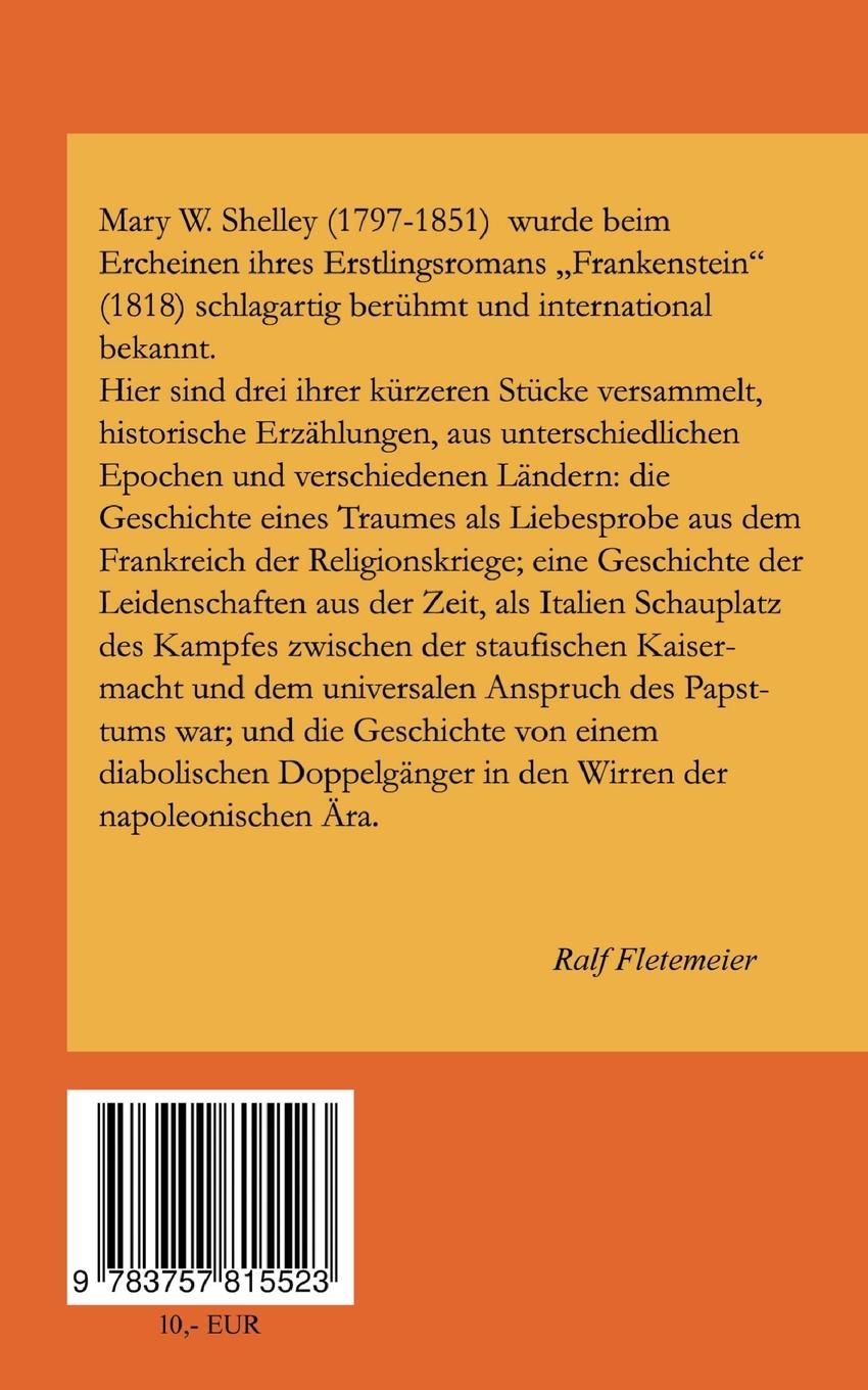 Rückseite: 9783757815523 | Der Traum | Kurzgeschichten | Mary Shelley (u. a.) | Taschenbuch