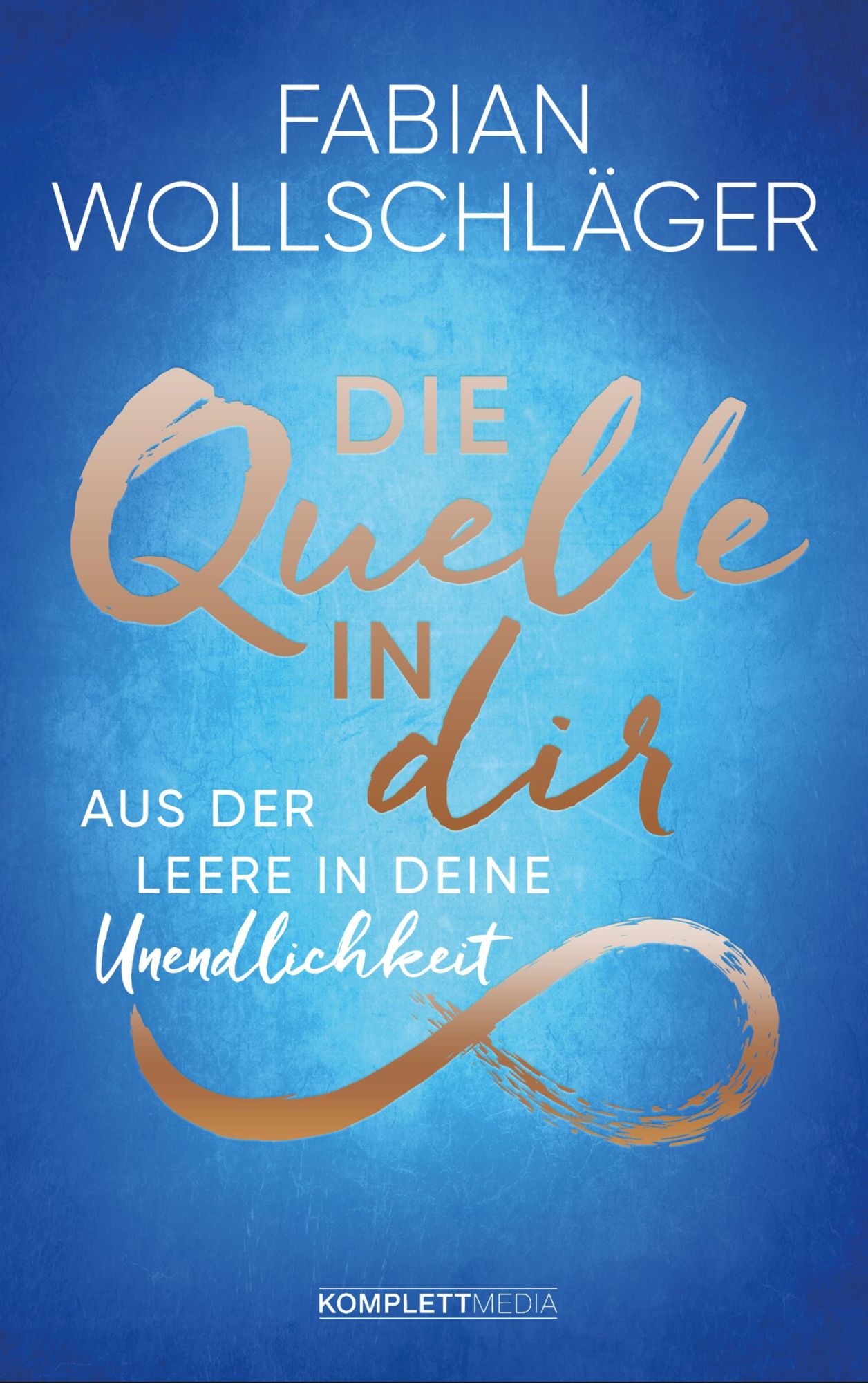 Cover: 9783831205523 | Die Quelle in dir | Aus der Leere in deine Unendlichkeit | Buch | 2019