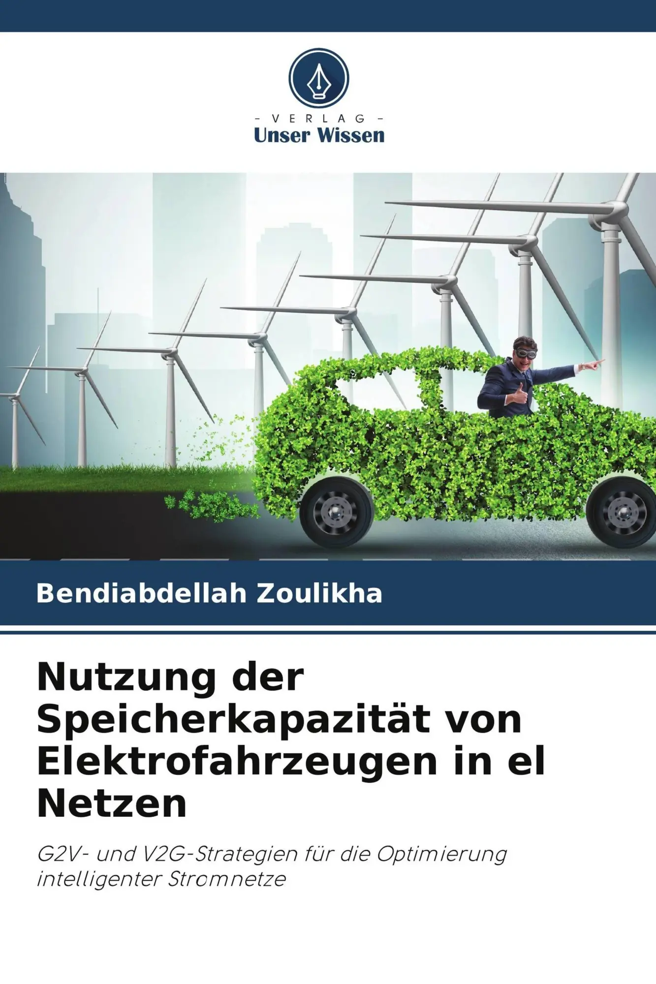 Cover: 9786209595523 | Nutzung der Speicherkapazität von Elektrofahrzeugen in el Netzen