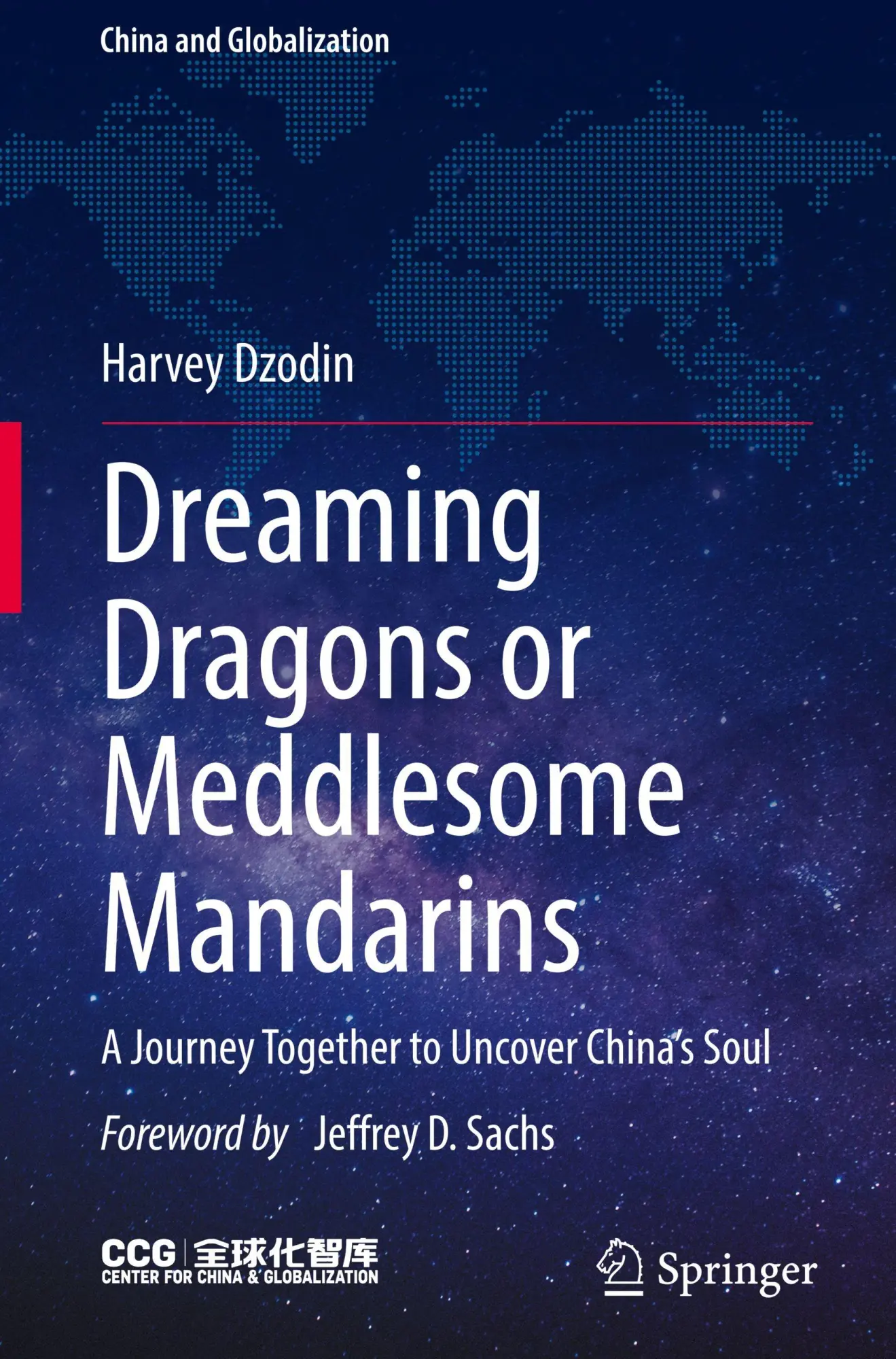 Cover: 9789819515523 | Dreaming Dragons or Meddlesome Mandarins | Harvey Dzodin | Buch | xxxi