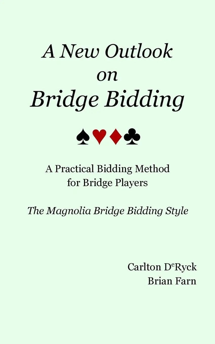 Cover: 9781389035623 | A New Outlook on Bridge Bidding, 3rd edition | Carlton Deryck (u. a.)