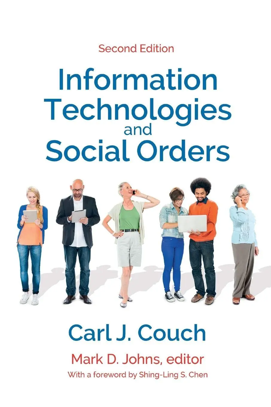 Cover: 9781412865623 | Information Technologies and Social Orders | Carl J. Couch | Buch