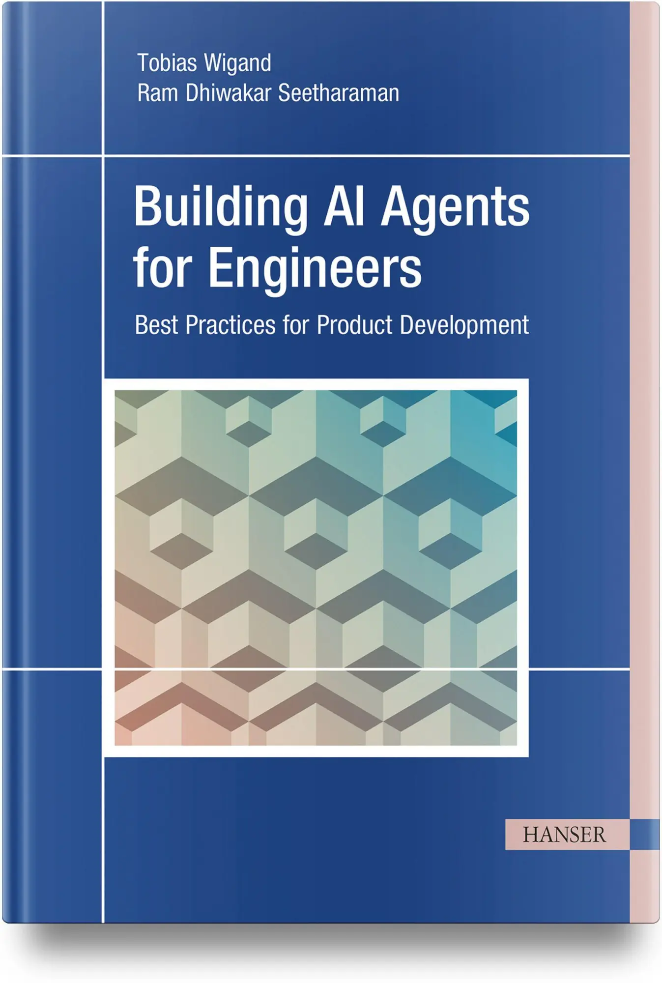 Cover: 9781569905623 | Building AI Agents for Engineers | Tobias Wigand (u. a.) | Buch | 2026