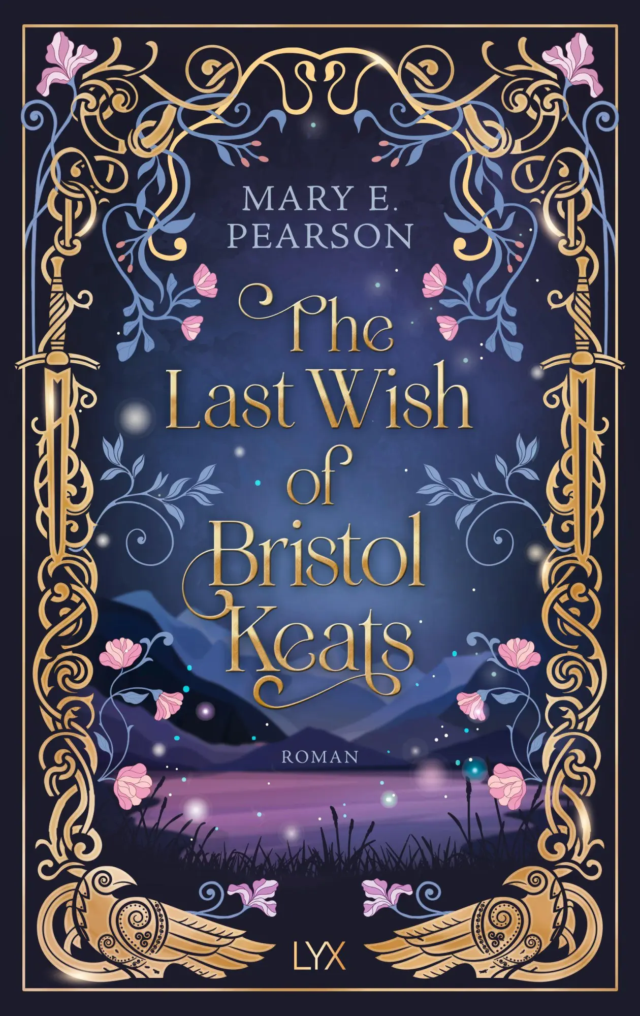 Bild: 9783736325623 | The Last Wish of Bristol Keats | Mary E. Pearson | Buch | 576 S. | LYX