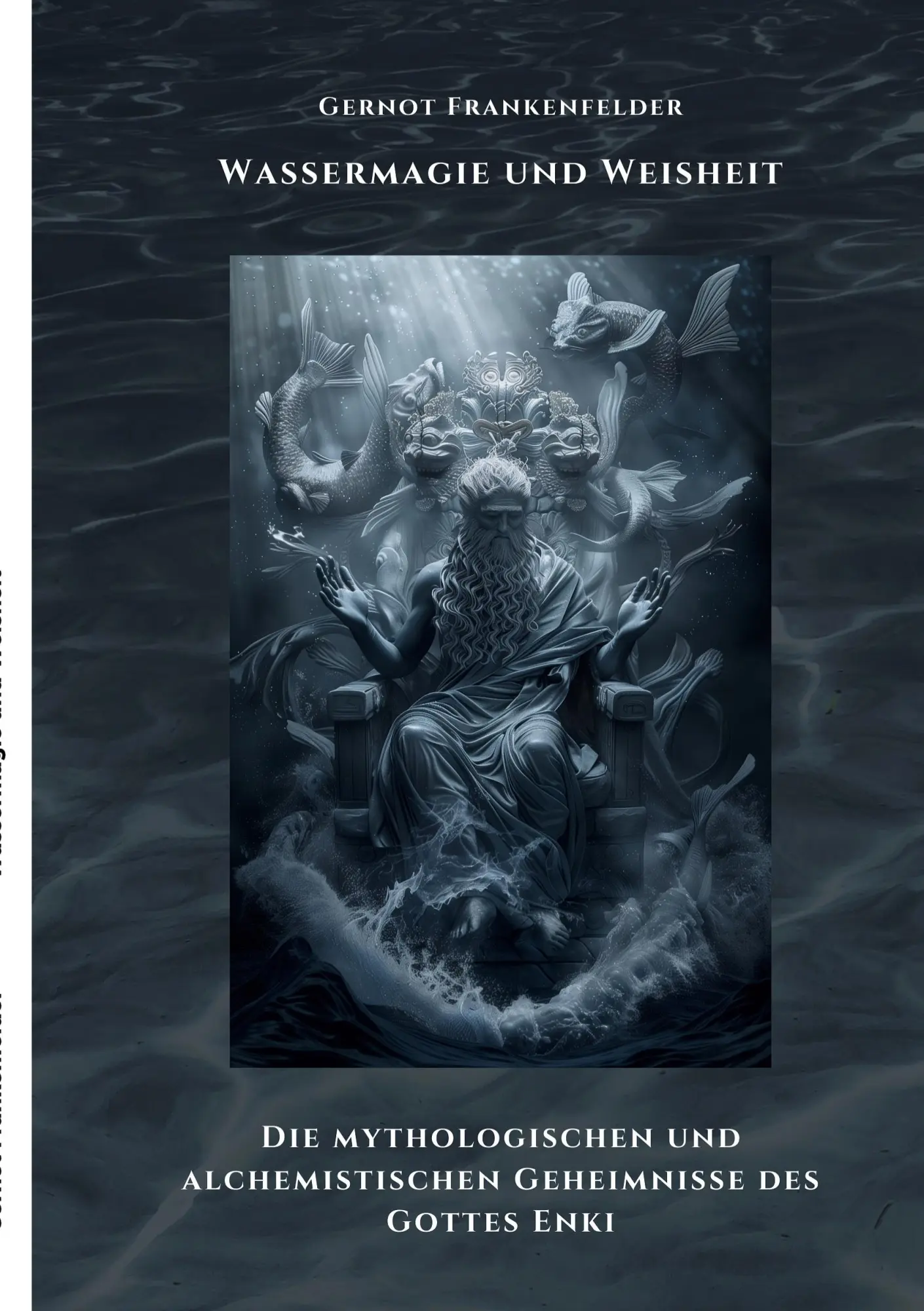 Cover: 9783819415623 | Wassermagie und Weisheit | Gernot Frankenfelder | Taschenbuch | 84 S.