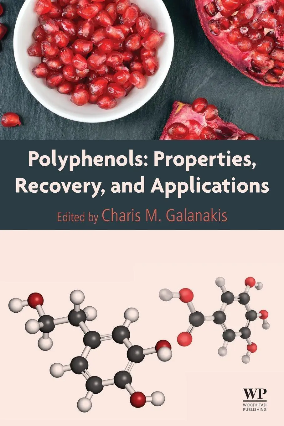 Cover: 9780128135723 | Polyphenols | Properties, Recovery, and Applications | Galanakis