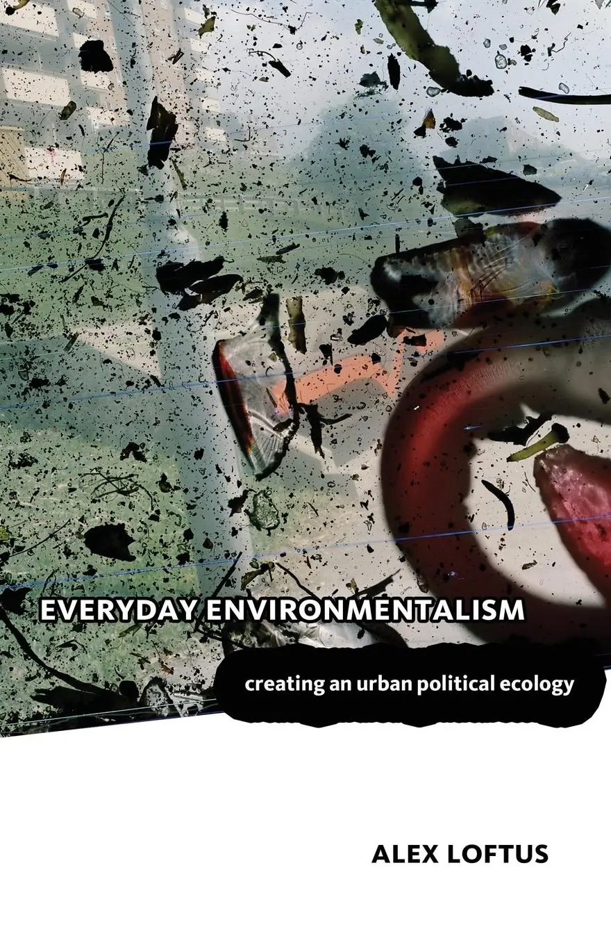 Cover: 9780816665723 | Everyday Environmentalism | Creating an Urban Political Ecology | Buch