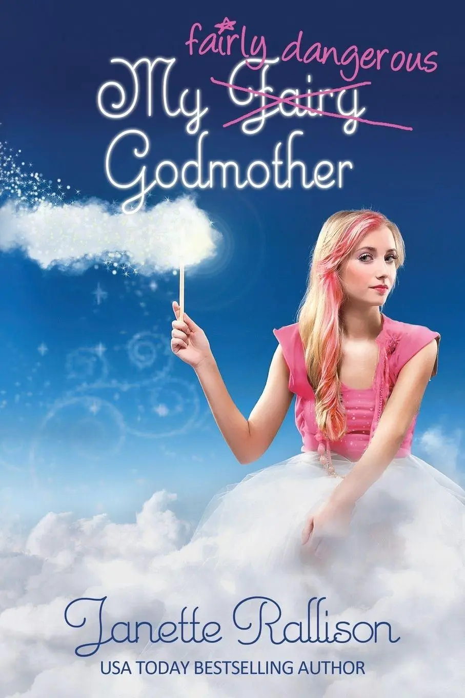 Cover: 9780990675723 | My Fairly Dangerous Godmother | Janette Rallison | Taschenbuch | 2015