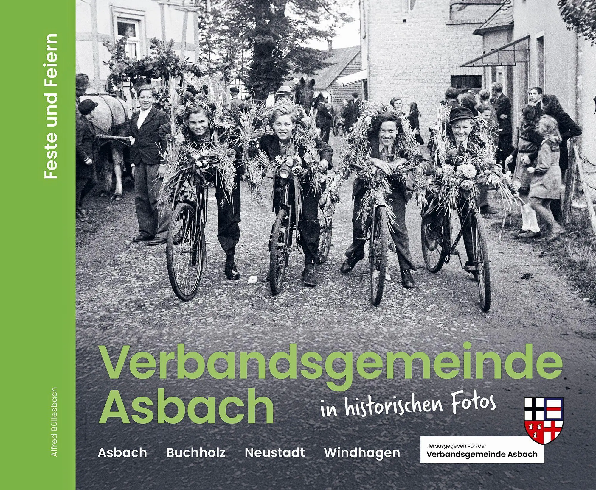 Cover: 9783943915723 | Verbandsgemeinde Asbach in historischen Fotos - Feste und Feiern